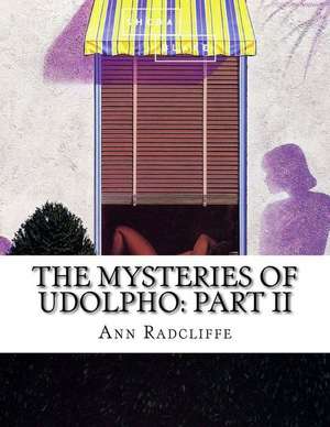 The Mysteries of Udolpho de Radcliffe, Ann Ward