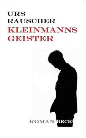 Kleinmanns Geister de Urs Rauscher