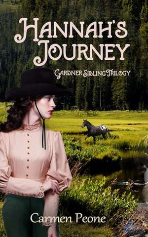 Hannah's Journey de Carmen Peone