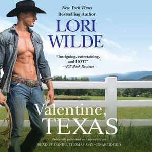 Valentine, Texas de Lori Wilde