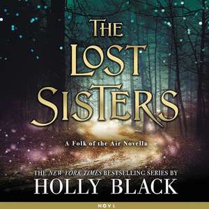 The Lost Sisters de Holly Black