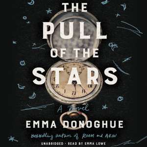 Donoghue, E: The Pull of the Stars de Emma Donoghue