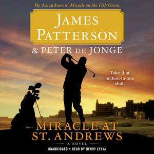 Miracle at St. Andrews de James Patterson