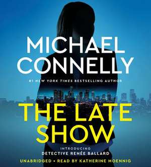 The Late Show de Michael Connelly