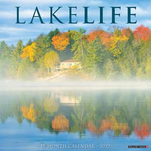 LAKELIFE 2022 WALL CALENDAR de Willow Creek Press