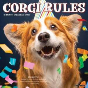 Corgi Rules 2025 12 X 12 Wall Calendar de Willow Creek Press