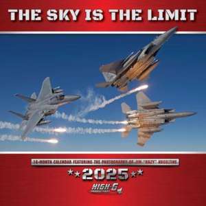 The Sky Is the Limit 2025 12 X 12 Wall Calendar