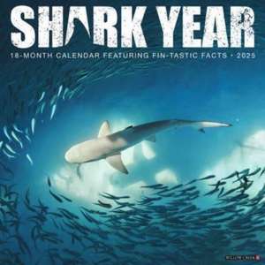 Shark Year 2025 12 X 12 Wall Calendar de Willow Creek Press