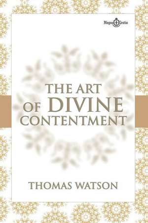 The Art of Divine Contentment de Thomas Watson