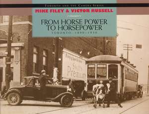 From Horse Power to Horsepower de Mike Filey