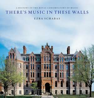 There's Music in These Walls de Ezra Schabas