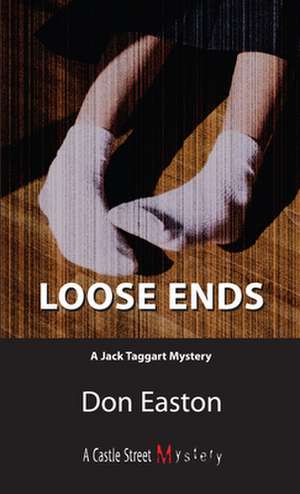 Loose Ends de Don Easton