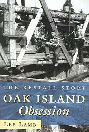 Oak Island Obsession de Lee Lamb