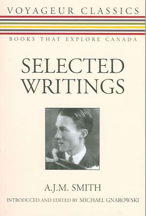 Selected Writings de A.J.M. Smith