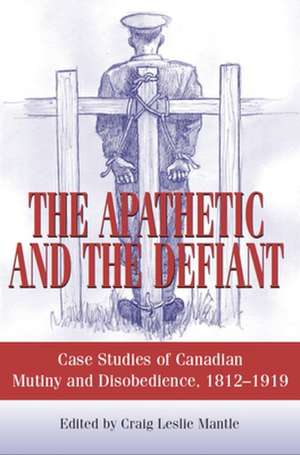 The Apathetic and the Defiant de Craig L. Mantle