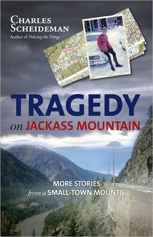 Tragedy on Jackass Mountain de Charles Scheideman