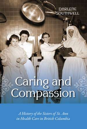 Caring & Compassion de Darlene Southwell