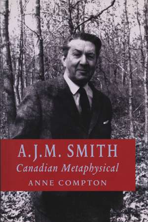 A. J. M. Smith de Anne Compton