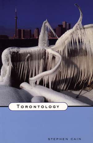 Torontology de Stephen Cain