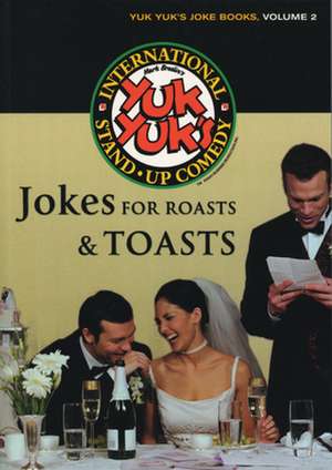 Jokes for Roasts & Toasts de Jeff Silverman