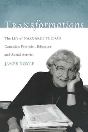 Doyle, J: Transformations