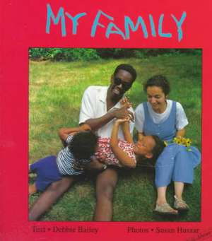 My Family de Debbie Bailey