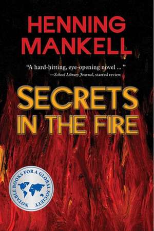 Secrets in the Fire de Henning Mankell