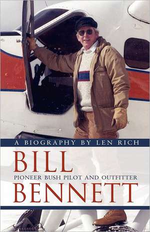 Bill Bennett de Len Rich