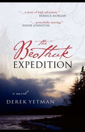 The Beothuk Expedition de Derek Yetman