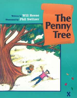 Penny Tree, The de Will Reese