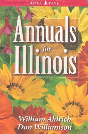 Annuals for Illinois de William Aldrich