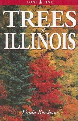 Trees of Illinois: Including Tall Shrubs de Clem Hamilton