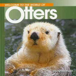 Otters de Diane Swanson