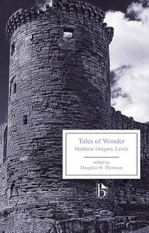 Tales of Wonder de Matthew Gregory Lewis