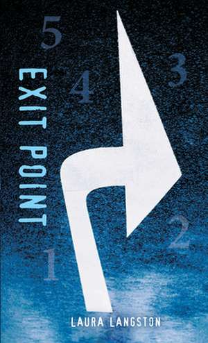 Exit Point de Laura Langston