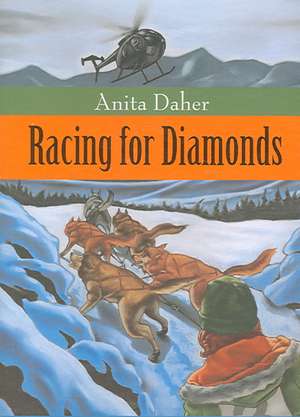 Racing for Diamonds de Anita Daher