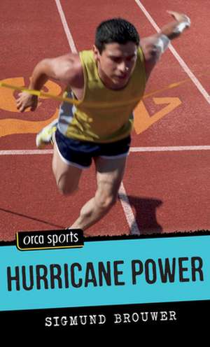 Hurricane Power de Sigmund Brouwer