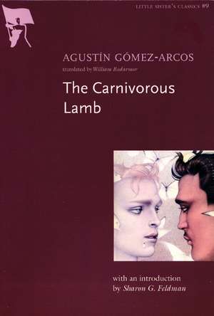 The Carnivorous Lamb de Agustin Gomez Arcos