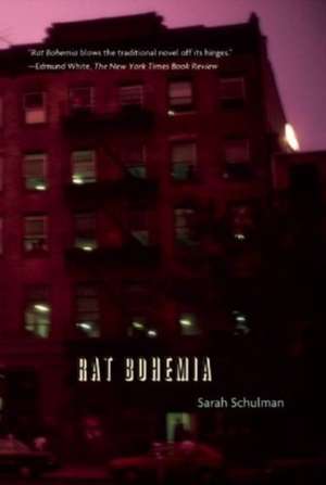 Rat Bohemia de Sarah Schulman