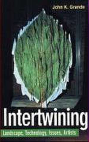 Intertwining de John Grande