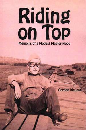 Riding on Top de Gordon McLean