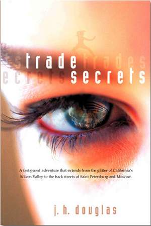 Trade Secrets de John E Douglas