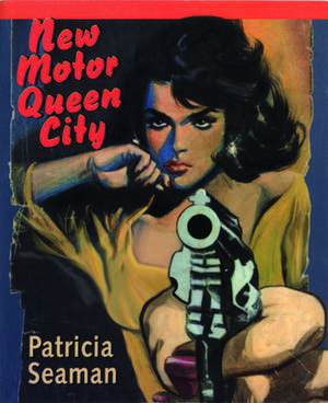 New Motor Queen City de Patricia Seaman