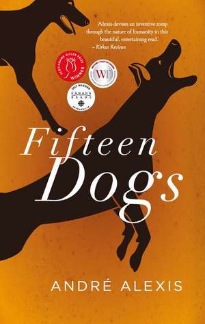 Fifteen Dogs de ANDRE ALEXIS