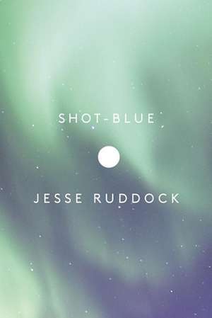 Shot-Blue de Jesse Ruddock