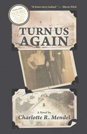 Turn Us Again de Charlotte R. Mendel