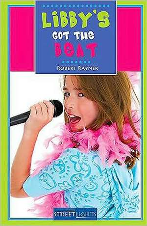 Libby's Got the Beat de Robert Rayner