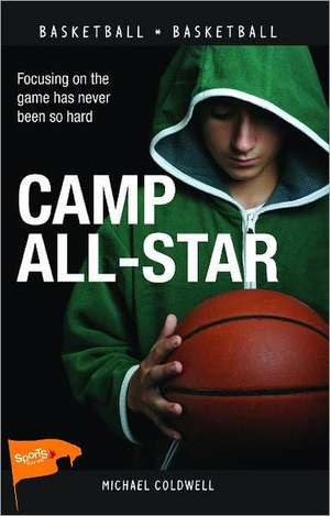 Camp All-Star de Michael Coldwell