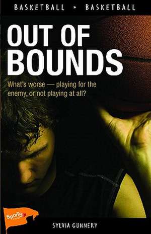 Out of Bounds de Sylvia Gunnery