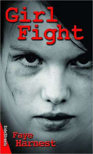 Girl Fight de Faye Harnest